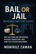 Bild: Bail or Jail: The Global Fight for Justice - M. ZAMAN
