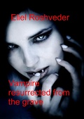 Cover: Vampire Resurrected from the Grave - Eliel Roshveder