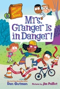 Cover: My Weirdtastic School #10: Mrs. Granger Is in Danger! - HarperCollins