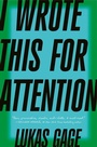Cover: I Wrote This For Attention - Fourth Estate Ltd