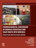 Cover: Thermochemical Conversion of Biomass Feedstock and Solid Waste into Biofuels - Elsevier