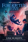 Cover: Forever Rogue (The Forgotten Five, Book 7) - G.P. Putnam's Sons Books for Young Readers