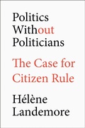 Cover: Politics Without Politicians - Thesis