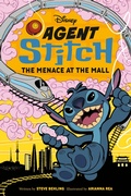 Cover: Disney Agent Stitch: The Menace at the Mall - Disney - RHCB
