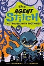 Cover: Disney Agent Stitch: The Trouble with Toothoids - Random House/Disney