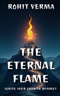 Cover: The Eternal Flame - ROHIT VERMA