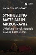 Cover: Synthesizing Materials in Microgravity - CRC Press