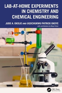 Enlarge image Cover: Lab-At-Home Experiments in Chemistry and Chemical Engineering - CRC Press