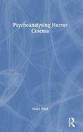 Cover: Psychoanalysing Horror Cinema - Routledge