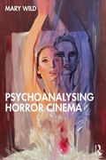 Cover: Psychoanalysing Horror Cinema - Routledge