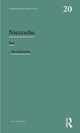 Cover: Nietzsche for Architects - Routledge
