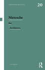 Cover: Nietzsche for Architects - Routledge