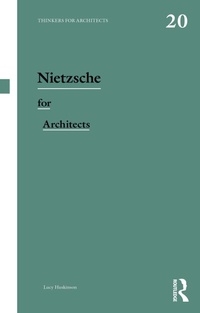 Enlarge image Cover: Nietzsche for Architects - Routledge