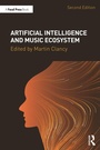 Cover: Artificial Intelligence and Music Ecosystem - Focal Press