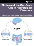 Bild: Biotics and the Gut-Brain Axis in Neurological Disorders - CRC Press