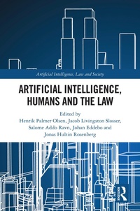 Enlarge image Cover: Artificial Intelligence, Humans and the Law - Routledge