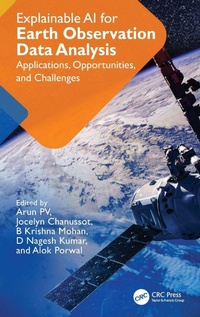 Enlarge image Cover: Explainable AI for Earth Observation Data Analysis - CRC Press