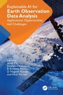 Cover: Explainable AI for Earth Observation Data Analysis - CRC Press