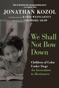 Cover: We Shall Not Bow Down - Seven Stories Press,U.S.