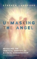 Cover: Unmasking the Angel - Wipf & Stock Publishers