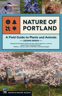 Abbildung von: Nature of Portland - Mountaineers Books