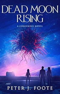 Enlarge image Cover: Dead Moon Rising - Peter Foote