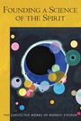 Cover: Founding a Science of the Spirit - Rudolf Steiner Press