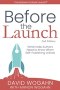 Cover: Before the Launch: What Indie Authors Need to Know When Self-Publishing a Book (Countdown to Book Launch) - Partnerpress.Org