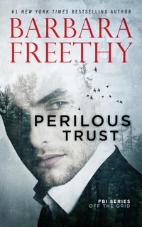 Enlarge image Cover: Perilous Trust (Off The Grid: FBI Series, #1) - Fog City Publishing, LLC