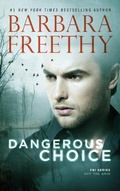 Cover: Dangerous Choice (Off The Grid: FBI Series, #5) - Barbara Freethy