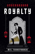 Cover: Underground Royalty (Belladonna, #2) - Lost Island Press