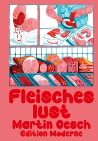 Abbildung von: Fleischeslust - Edition Moderne