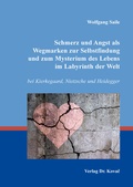 Cover: Schmerz und Angst als Wegmarken zur Selbstfindung und zum Mysterium des Lebens im Labyrinth der Welt - Kovac, Dr. Verlag