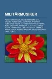 Abbildung von: Militarmusiker - Books LLC, Wiki Series