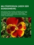 Cover: Militarperson (Heer Der Bundeswehr) - Books LLC, Wiki Series
