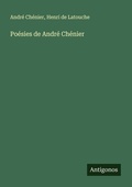 Cover: Po&eacute;sies de Andr&eacute; Ch&eacute;nier - Antigonos Verlag