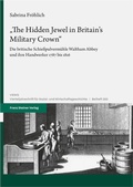 Abbildung von: "The Hidden Jewel in Britain's Military Crown" - Franz Steiner Verlag