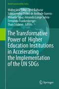 Cover: The Transformative Power of Higher Education Institutions in Accelerating the Implementation of the UN SDGs - Springer