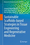 Cover: Sustainable Scaffolds-based Strategies in Tissue Engineering and Regenerative Medicine - Springer
