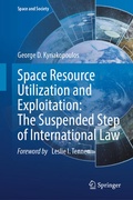 Cover: Space Resource Utilization and Exploitation: The Suspended Step of International Law - Springer