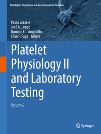 Enlarge image Cover: Platelet Physiology II and Laboratory Testing - Springer
