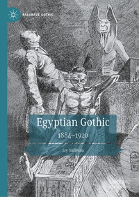 Enlarge image Cover: Egyptian Gothic - Palgrave Macmillan
