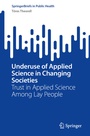 Cover: Underuse of Applied Science in Changing Societies - Springer