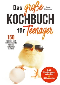 Abbildung von: Das große Teenager Kochbuch - Lucid Page Media