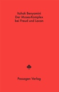 Bild: Der Moses-Komplex bei Freud und Lacan - Passagen