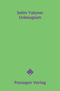 Enlarge image Cover: Unbeugsam - Passagen