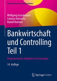 Abbildung von: Bankwirtschaft und Controlling Teil 1 - Springer Gabler