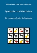 Cover: Spielhallen und Wettb&uuml;ros - BoD - Books on Demand