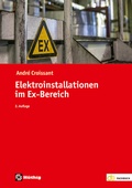 Cover: Elektroinstallationen im Ex-Bereich. - H&uuml;thig