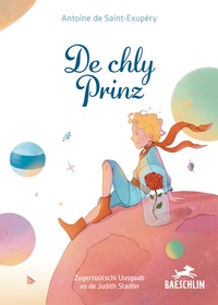Enlarge image Cover: De chly Prinz - Baeschlin Verlag